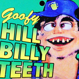 촌뜨기이빨 (Hillbilly Teeth) 